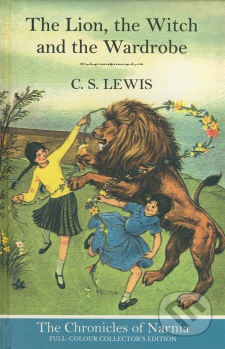 Kniha: The Lion, the Witch and the Wardrobe (C.S. Lewis). HarperCollins, 2014 Kniha: The Lion, the Witch and the Wardrobe (C.S. Lewis). HarperCollins, 2014
