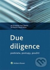 Kniha: Due diligence (Wolters Kluwer ČR). Wolters Kluwer ČR, 2014 Kniha: Due diligence (Wolters Kluwer ČR). Wolters Kluwer ČR, 2014