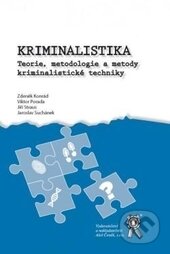Kniha: Kriminalistika (Jaroslav Suchánek, Jiří Straus, Viktor Porada a Zdeněk Konrád). Aleš Čeněk, 2014 Kniha: Kriminalistika (Jaroslav Suchánek, Jiří Straus, Viktor Porada a Zdeněk Konrád). Aleš Čeněk, 2014