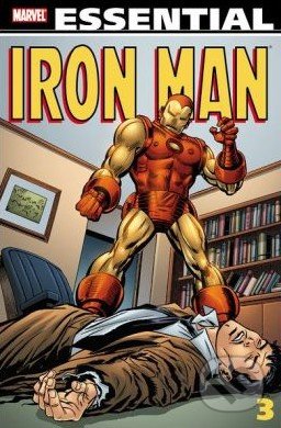 Essential Iron Man (Volume 3) - Archie Goodwin, Mimi Gold a kolektív, Marvel, 2008