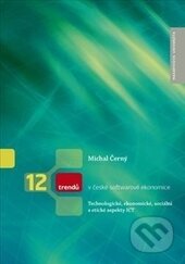 Kniha: 12 trendů v české softwarové ekonomice (Michal Černý). Masarykova univerzita, 2014 Kniha: 12 trendů v české softwarové ekonomice (Michal Černý). Masarykova univerzita, 2014