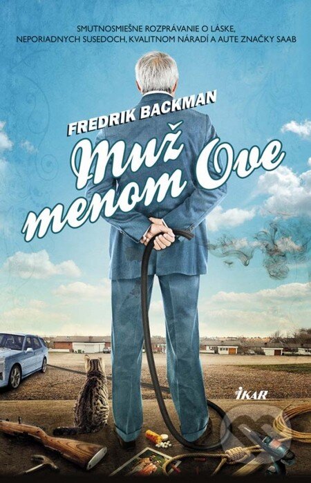 Kniha: Muž menom Ove (Fredrik Backman), 2015 Kniha: Muž menom Ove (Fredrik Backman), 2015