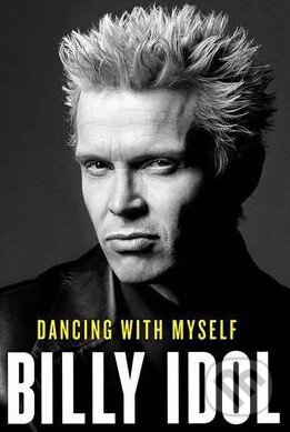 Kniha: Dancing with Myself (Billy Idol). Simon & Schuster, 2014 Kniha: Dancing with Myself (Billy Idol). Simon & Schuster, 2014
