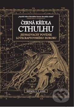 Kniha: Černá křídla Cthulhu (S.T. Joshi). Laser books, 2014 Kniha: Černá křídla Cthulhu (S.T. Joshi). Laser books, 2014