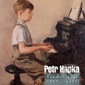 Hudební CD: Petr Hapka: Pozdní Sběr 1964 - 2006 (Universal Music). Universal Music, 2006 Hudební CD: Petr Hapka: Pozdní Sběr 1964 - 2006 (Universal Music). Universal Music, 2006
