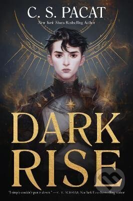 Kniha: Dark Rise (C.S. Pacat). HarperCollins, 2022 Kniha: Dark Rise (C.S. Pacat). HarperCollins, 2022