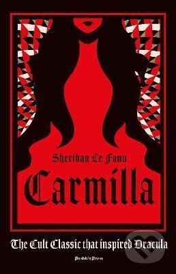 Kniha: Carmilla (Joseph Sheridan Le Fanu). Pushkin Press, 2021 Kniha: Carmilla (Joseph Sheridan Le Fanu). Pushkin Press, 2021