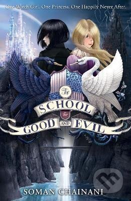 Kniha: The School for Good and Evil (Soman Chainani). HarperCollins Publishers, 2013 Kniha: The School for Good and Evil (Soman Chainani). HarperCollins Publishers, 2013