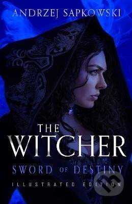 Kniha: Sword of Destiny (Andrzej Sapkowski). Orion, 2022 Kniha: Sword of Destiny (Andrzej Sapkowski). Orion, 2022