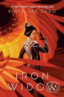 Kniha: Iron Widow (Xiran Jay Zhao). Random US, 2023 Kniha: Iron Widow (Xiran Jay Zhao). Random US, 2023