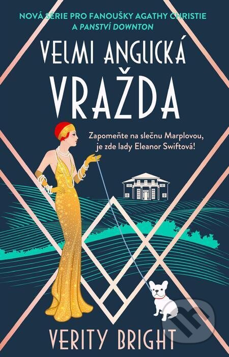E-kniha: Velmi anglická vražda (Verity Bright). Kalibr, 2023 E-kniha: Velmi anglická vražda (Verity Bright). Kalibr, 2023