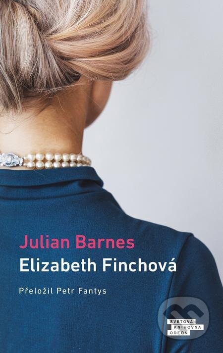 E-kniha: Elizabeth Finchová (Julian Barnes). Odeon, 2023 E-kniha: Elizabeth Finchová (Julian Barnes). Odeon, 2023