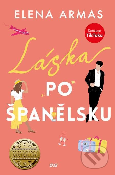 E-kniha: Láska po španělsku (Elena Armas). Ikar CZ, 2023 E-kniha: Láska po španělsku (Elena Armas). Ikar CZ, 2023
