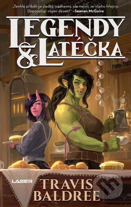 E-kniha: Legendy a latéčka (Travis Baldree). Laser books, 2023 E-kniha: Legendy a latéčka (Travis Baldree). Laser books, 2023