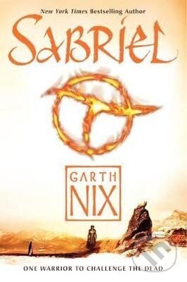 Kniha: Sabriel (Garth Nix). HarperCollins, 2014 Kniha: Sabriel (Garth Nix). HarperCollins, 2014