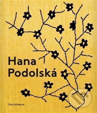 Kniha: Hana Podolská, legenda české módy (Eva Uchalová). Uměleckoprůmyslové museum, 2023 Kniha: Hana Podolská, legenda české módy (Eva Uchalová). Uměleckoprůmyslové museum, 2023