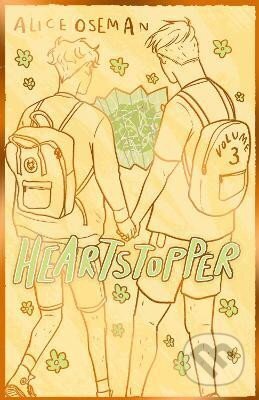Kniha: Heartstopper 3 (Alice Oseman). Hachette Childrens Group, 2023 Kniha: Heartstopper 3 (Alice Oseman). Hachette Childrens Group, 2023
