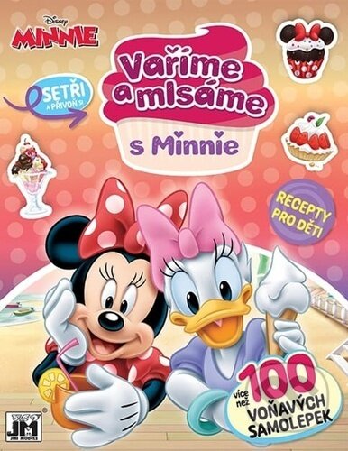 Kniha: Vaříme a mlsáme s Minnie (Jiří Models). Jiří Models, 2023 Kniha: Vaříme a mlsáme s Minnie (Jiří Models). Jiří Models, 2023