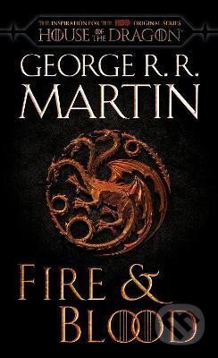 Kniha: Fire and Blood (George R.R. Martin). Random House, 2022 Kniha: Fire and Blood (George R.R. Martin). Random House, 2022