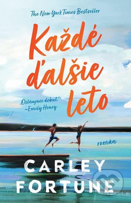 E-kniha: Každé ďalšie leto (Carley Fortune). AURORA E-kniha: Každé ďalšie leto (Carley Fortune). AURORA