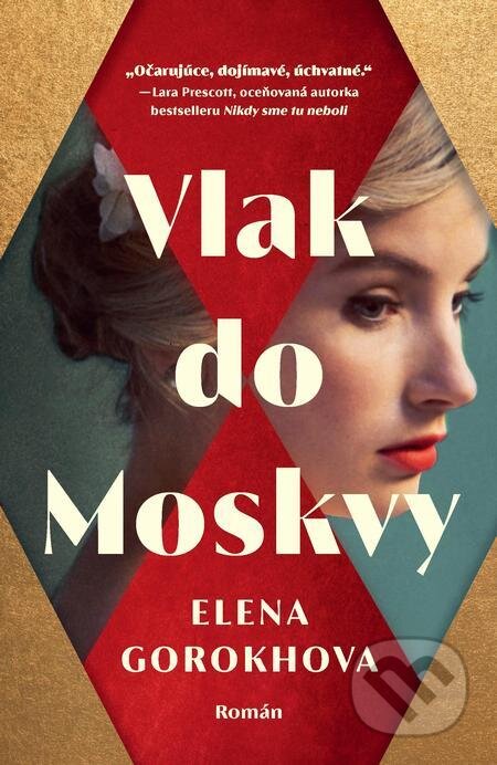 E-kniha: Vlak do Moskvy (Elena Gorokhova). AURORA E-kniha: Vlak do Moskvy (Elena Gorokhova). AURORA