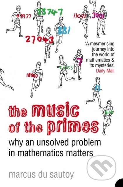 Kniha: The Music of the Primes (Marcus du Sautoy). HarperPerennial, 2004 Kniha: The Music of the Primes (Marcus du Sautoy). HarperPerennial, 2004