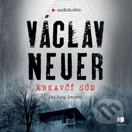 Audiokniha: Krkavčí súd (Václav Neuer). Publixing a Ikar, 2023 Audiokniha: Krkavčí súd (Václav Neuer). Publixing a Ikar, 2023