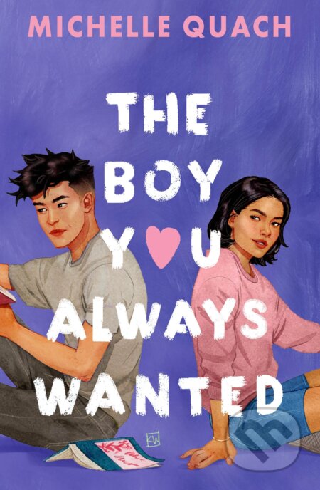 Kniha: The Boy You Always Wanted (Michelle Quach). Usborne, 2023 Kniha: The Boy You Always Wanted (Michelle Quach). Usborne, 2023