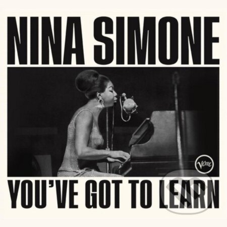 Hudobné CD: Nina Simone: You’ve Got To Learn (Hudobné albumy). Hudobné albumy, 2023 Hudobné CD: Nina Simone: You’ve Got To Learn (Hudobné albumy). Hudobné albumy, 2023