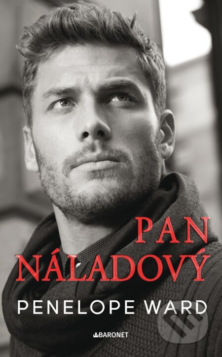 Kniha: Pan Náladový (Penelope Ward). Baronet, 2023 Kniha: Pan Náladový (Penelope Ward). Baronet, 2023