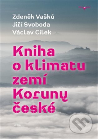 Kniha: Kniha o klimatu zemí Koruny české (Zdeněk Vašků). Leda, 2023 Kniha: Kniha o klimatu zemí Koruny české (Zdeněk Vašků). Leda, 2023