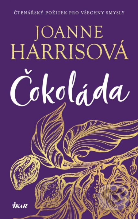 Kniha: Čokoláda (Joanne Harris). Ikar CZ, 2023 Kniha: Čokoláda (Joanne Harris). Ikar CZ, 2023