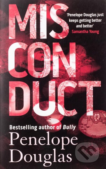 Kniha: Misconduct (Penelope Douglas). Piatkus, 2015 Kniha: Misconduct (Penelope Douglas). Piatkus, 2015