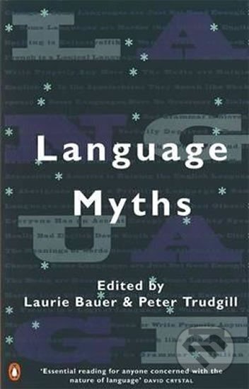 Kniha: Language Myths (Laurie Bauer). Penguin Books, 2011 Kniha: Language Myths (Laurie Bauer). Penguin Books, 2011