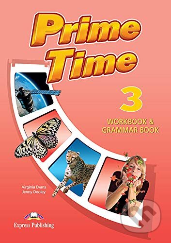 Kniha: Prime Time 3: Workbook + Grammar book (Jenny Dooley a Virginia Evans). Express Publishing, 2019 Kniha: Prime Time 3: Workbook + Grammar book (Jenny Dooley a Virginia Evans). Express Publishing, 2019