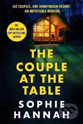 Kniha: The Couple at the Table (Sophie Hannah). Hodder and Stoughton, 2023 Kniha: The Couple at the Table (Sophie Hannah). Hodder and Stoughton, 2023