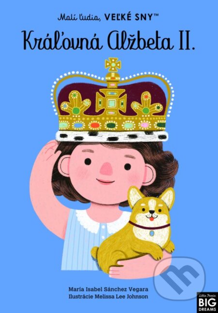Kniha: Kráľovná Alžbeta II. (Maria Isabel Sánchez Vegara). Slovart, 2023 Kniha: Kráľovná Alžbeta II. (Maria Isabel Sánchez Vegara). Slovart, 2023