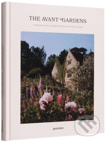 Kniha: The Avant Gardens (Gestalten Verlag). Gestalten Verlag, 2023 Kniha: The Avant Gardens (Gestalten Verlag). Gestalten Verlag, 2023