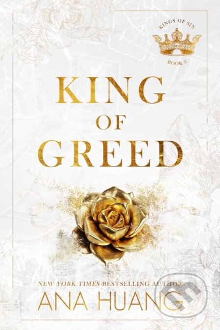 Kniha: King of Greed (Ana Huang), 2023 Kniha: King of Greed (Ana Huang), 2023