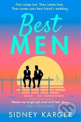Kniha: Best Men (Sidney Karger). HarperCollins Publishers, 2023 Kniha: Best Men (Sidney Karger). HarperCollins Publishers, 2023