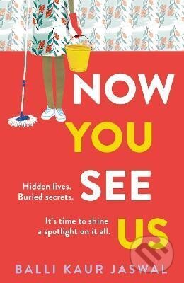 Kniha: Now You See Us (Kaur Balli Jaswal). HarperCollins Publishers, 2023 Kniha: Now You See Us (Kaur Balli Jaswal). HarperCollins Publishers, 2023
