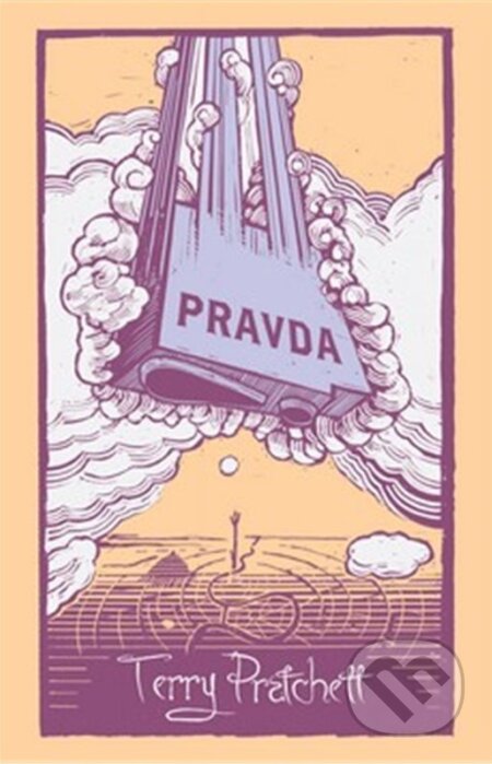 Kniha: Pravda (Terry Pratchett). Talpress, 2023 Kniha: Pravda (Terry Pratchett). Talpress, 2023