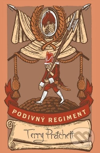 Kniha: Podivný regiment (Terry Pratchett). Talpress, 2023 Kniha: Podivný regiment (Terry Pratchett). Talpress, 2023