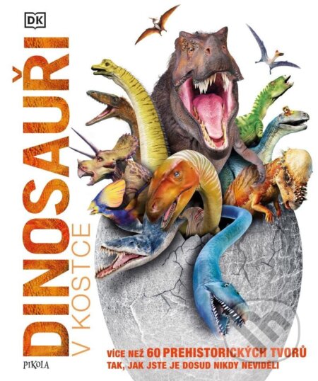 Kniha: Dinosauři v kostce (Pikola). Pikola, 2023 Kniha: Dinosauři v kostce (Pikola). Pikola, 2023