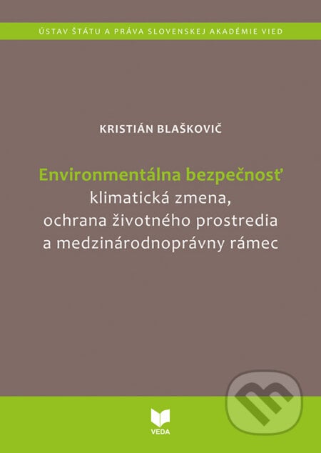 Environmentálna bezpečnosť - Kristián Blaškovič, VEDA, 2024