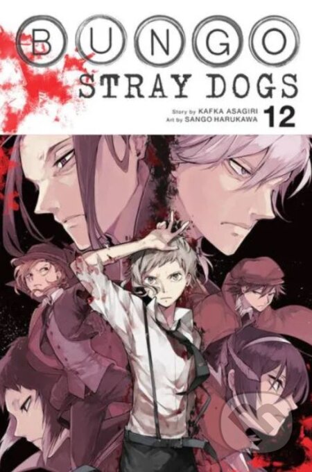 Kniha: Bungo Stray Dogs 12 (Kafka Asagiri). Yen Press, 2019 Kniha: Bungo Stray Dogs 12 (Kafka Asagiri). Yen Press, 2019