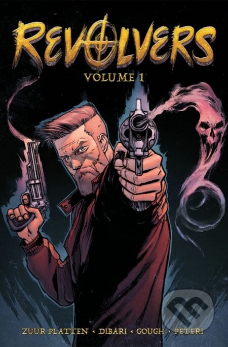 Revolvers 1 - John Zuur Platten, Christian DiBari (Ilustrátor), Simon Gough (Ilustrátor), Image Comics, 2023