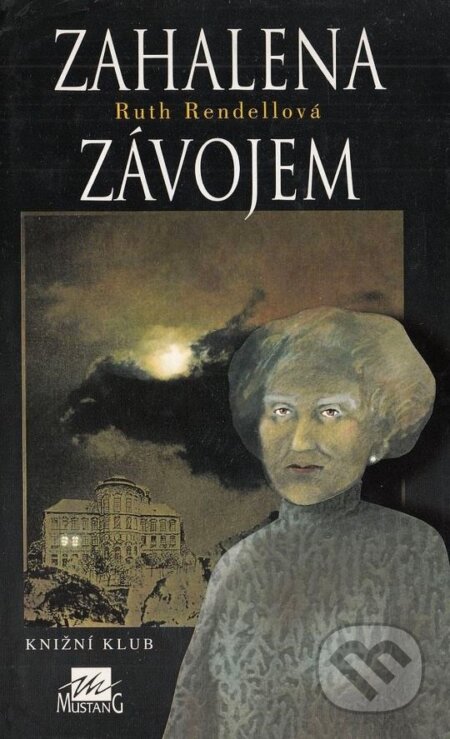 Kniha: Zahalena závojem (Ruth Rendell). Knižní klub, 1996 Kniha: Zahalena závojem (Ruth Rendell). Knižní klub, 1996