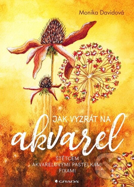 E-kniha: Jak vyzrát na akvarel (Monika Davidová). Grada, 2023 E-kniha: Jak vyzrát na akvarel (Monika Davidová). Grada, 2023