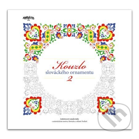 Kniha: Kouzlo slováckého ornamentu 2 (Kristýna Homolová, Marie Švirgová a kolektiv). Kresli.to, 2023 Kniha: Kouzlo slováckého ornamentu 2 (Kristýna Homolová, Marie Švirgová a kolektiv). Kresli.to, 2023